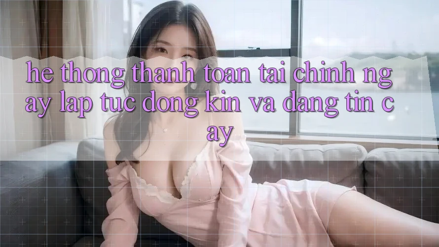 Hệ Thống Thanh toán Tài Chính: Ngay lập tức, Đóng Kín Và Đáng tin cậy