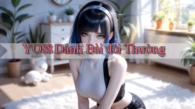 yo88  dánh bài đổi thưởng
